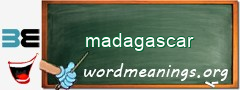 WordMeaning blackboard for madagascar